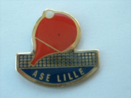 PIN'S TENNIS DE TABLE - ASE LILLE - Tennis De Table