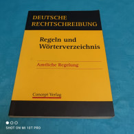 Deutsche Rechtschreibung - Regeln Und Wörterverzeichnis - Dictionnaires