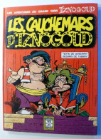 Les Cauchemars D Iznogoud EO 1979 La Seguiniere TBE - Iznogoud