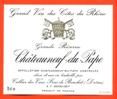 Etiquette Neuve De Vin Cotes Du Rhone Chateauneuf Du Pape Cellier Des Vins Fins De Bouchet ( Drome ) - 75 Cl - Côtes Du Rhône