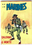 B015> MARINES = N° 22 Del 4 GIUGNO 1966 < Salerno O Morte > Casa Editrice EDITORIALE CORNO - Prime Edizioni