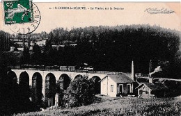 SAINT DIDIER LA SEAUVE                                        LE VIADUC SUR LA SEMENE          PASSAGE D UN TRAIN - Saint Didier En Velay