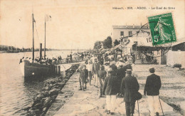 Agde * Le Quai Du Grau * Bateau Vapeur * Embarcadère - Agde