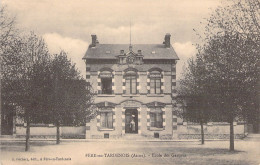 FRANCE - 02 - FERE EN TARDENOIS - Ecole Des Garçons - Edit J Déchery - Carte Postale Ancienne - Fere En Tardenois