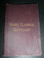 Rare Ancien Livre Handy Classical Dictionnary, Dictionnaire Sur Les Personnages De La Mythologie Romaine - Antigua