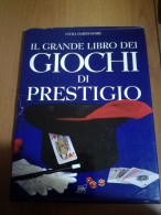 IL GRANDE LIBRO DEI GIOCHI DI PRESTIGIO -LYDIA DARBYSHIRE - Jeux