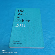 Die Welt In Zahlen 2011 - Kronieken & Jaarboeken