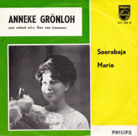 * 7" * ANNEKE GRÖNLOH - SOERABAJA (Holland 1963) - Otros - Canción Neerlandesa