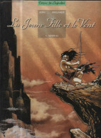 La Jeune Fille Et Le Vent 1 Soon-Li EO BE- Delcourt 01/1997 Ryelandt Jung (BI8) - Jeune Fille Et Le Vent, La