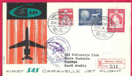 DANMARK - FIRST CARAVELLE FLIGHT - SAS - FROM KOBENHAVN TO DHAHRAN *25.11.59* ON OFFICIAL REGISTERED COVER - Poste Aérienne