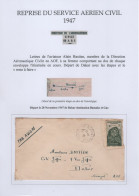 Poste Aerienne - Exceptionnelle Collection De 7 Lettres Retracant La Reprise Du Service Aerien Civil - 1947 - Voir Scan - Other & Unclassified