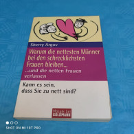 Sherry Argov - Warum Die Nettesten Männer Bei Den Schrecklichen Frauen Bleiben - Psicología