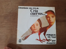 88 //  PORQUE TE VAS  PAR JEANETTE / CHANSON DU FILM "CRIA CUERVOS...." - Andere - Spaans