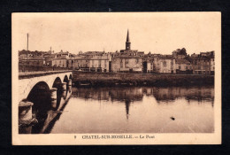 9 - CHATEL-sur-MOSELLE (88 Vosges) Le Pont ( Edition Duroc N° 9) - Chatel Sur Moselle