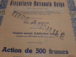 Biscuiterie Nationale Belge - Action De 500 Frs Entièrement Libérée - Louvain - Statut De 1936. - Landwirtschaft