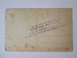 Romania-Carte Postale Annoncant Le Spectacle Caravanier Egyptien De 1911/Post.advertising The 1911 Egyptian Caravan Show - Brieven En Documenten