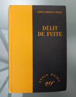JAMES HADLEY CHASE _"Délit De Fuite" Série Noire N°390* Edition Originale :1957- Ed. NRF ** - NRF Gallimard