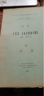 Les Jacobins Au PUY GUSTAVE ARSAC Badiou-amant 1913 - Auvergne