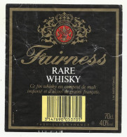 Fairness, Rare Whisky, "Fabrique En France", 70 Cl., 40%. - Whisky