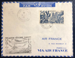 France Divers Sur Enveloppe - 1ere Liaison Aérienne Directe MARTINIQUE FRANCE 8.7.1947 - (B1749) - 1927-1959 Brieven & Documenten