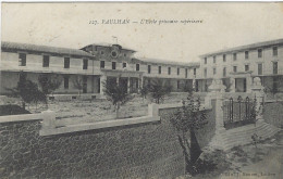 34  (Hérault) - LPAULHAN - 127 L'Ecole Primaire Supérieure - Paulhan