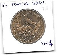 Médaille Touristique  2004,Ville  VAUX - DEVANT  DAMLOUP, LE  FORT  DE  VAUX  ( 55 ) - 2004