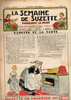 La Semaine De Suzette N°34 Nadette Et La Tarte - L'exposition De 1937 Au Royaume De Lilliput - Les Trois Marguerite - La Semaine De Suzette