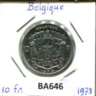 10 FRANCS 1973 FRENCH Text BÉLGICA BELGIUM Moneda #BA646.E - 10 Frank