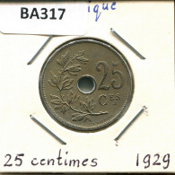25 CENTIMES 1929 FRENCH Text BÉLGICA BELGIUM Moneda #BA317.E - 25 Cents