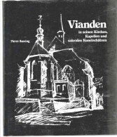 « VIANDEN In Seinen Kirchen, Kapellen Und Sakralen Kunstschâtzen”BASSING, P. (1983) - Kunstführer