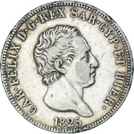 Monnaie, États Italiens, SARDINIA, Carlo Felice, 5 Lire, 1825, Torino, TB+ - Italian Piedmont-Sardinia-Savoie