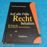 Wolf Ruede Wissmann - Auf Alle Fälle Recht Behalten - Psychologie