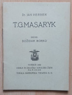 T. G. MASARYK, Dr Jan Herben, Prevel Božidar Borko, Maribor 1922 Sokol, Sokolska Zupa Maribor Kingdom Yugoslavia - Gymnastique