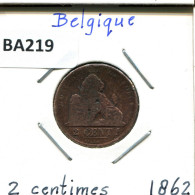 2 CENTIMES 1862 Französisch Text BELGIEN BELGIUM Münze #BA219.D - 2 Centimes