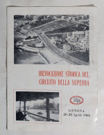 I113195 Rievocazione Storica Del Circuito Della Superba - Genova Aprile 1985 - Livres