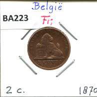 2 CENTIMES 1870 FRENCH Text BELGIQUE BELGIUM Pièce #BA223.F - 2 Centimes