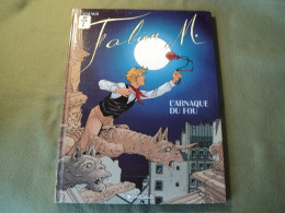 FABIEN M TOME 2. REEDITION DE 1998. L ARNAQUE DU FOU PAR STALNER. DARGAUD - Fabien M.