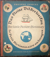 Le Petit Dictionnaire En Images = The Little Picture-Dictionary = Das Kleine Bilderlexikon - Libri Di Immagini