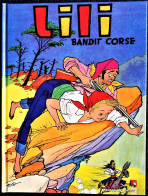 La Collection LILI " - N° 1 - LILI Bandit Corse - Vents D'Ouest - ( 1997 ) . - Lili L'Espiègle