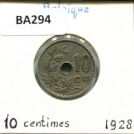 10 CENTIMES 1928 Französisch Text BELGIEN BELGIUM Münze #BA294.D - 10 Centimes
