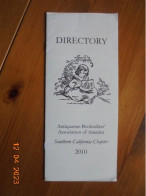 Directory Antiquarian Booksellers' Association Of America: Southern California Chapter 2010 - Livres Sur Les Collections