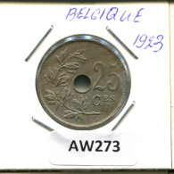 25 CENTIMES 1923 FRENCH Text BELGIQUE BELGIUM Pièce #AW273.F - 25 Cent