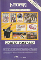 Argus De Cartes Postales Anciennes "NEUDIN - 1987"  ( 13ème Année ) - Books & Catalogues