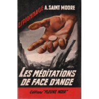 ADAM SAINT MOORE - LES MEDITATIONS DE FACE D'ANGE - Zonder Classificatie