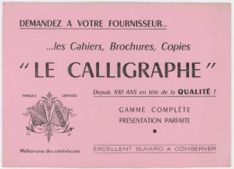 Buvard Le Calligraphe , Cahiers, Brochures ... - C