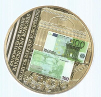 Médaille, Billet De Banque Européenne 100 Euro,112 Gr, Dia. 70 Mm, Frais Fr 6.00 E - Altri & Non Classificati