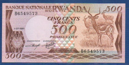 RWANDA - P.16 – 500 FRANCS 1981 UNC,  S/n B6549573 - Rwanda