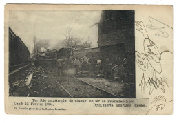 Bruxelles  Terrible Catastrophe De Chemin De Fer  Bruxelles Nord  1904   Deux Morts, Quarante Blessés   TRAIN TREIN - Transporte Público