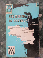 Les Monnaies De Bretagne Edt De Mey 1970 - Afstempelingen