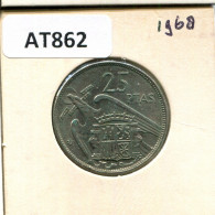 25 PESETAS 1968 SPAIN Coin #AT862.U - 25 Pesetas